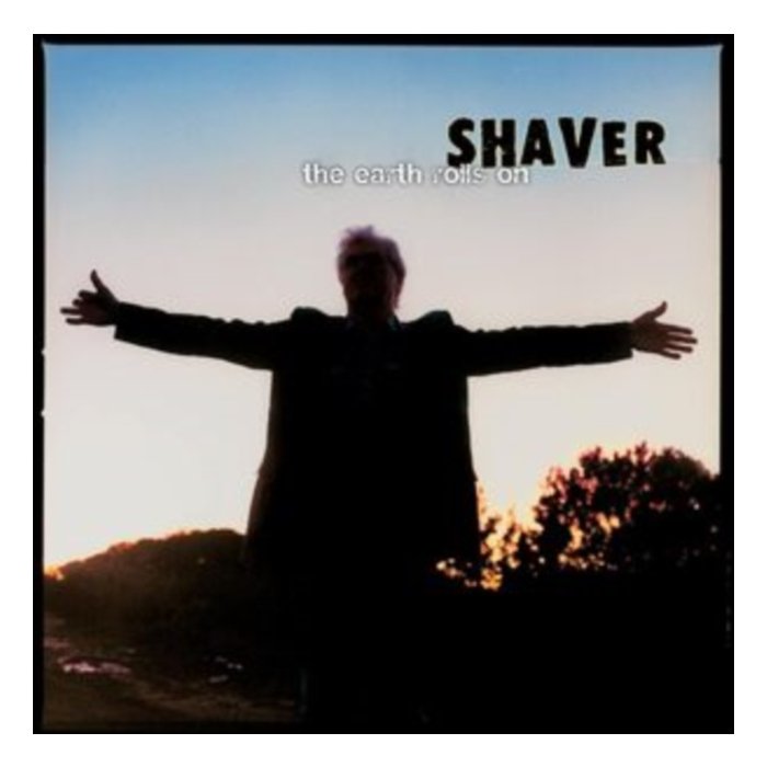 SHAVER - EARTH ROLLS ON (COKE BOTTLE CLEAR VINYL)