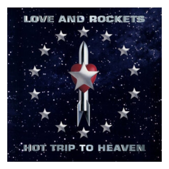 LOVE & ROCKETS - HOT TRIP TO HEAVEN (2LP)