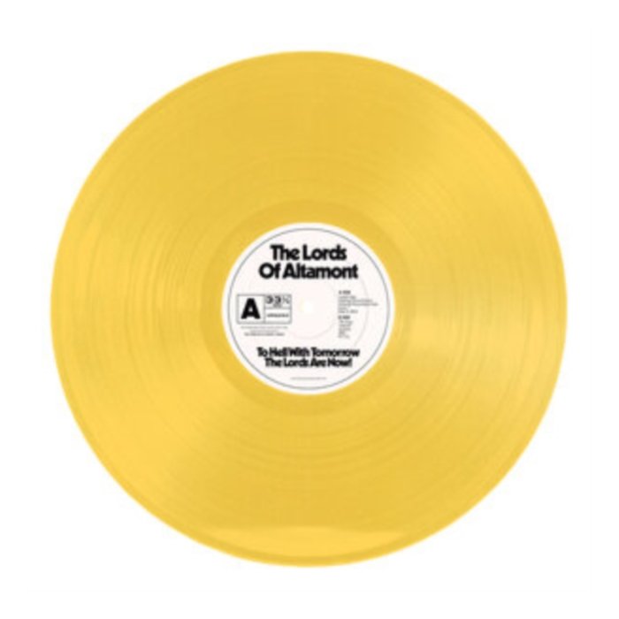 LORDS OF ALTAMONT - TO HELL WITH TOMORROW THE LORDS ARE NOW (MUSTARD COLOUR VINYL)