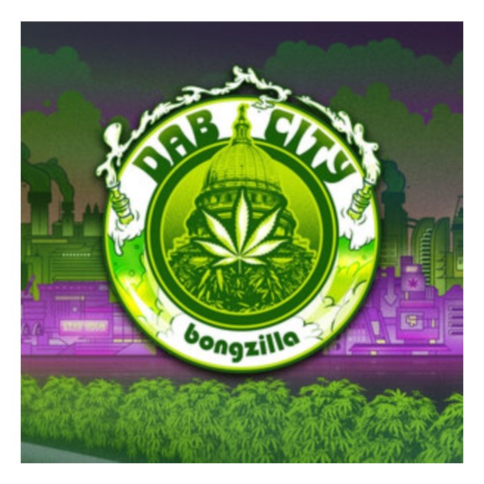 BONGZILLA - DAB CITY