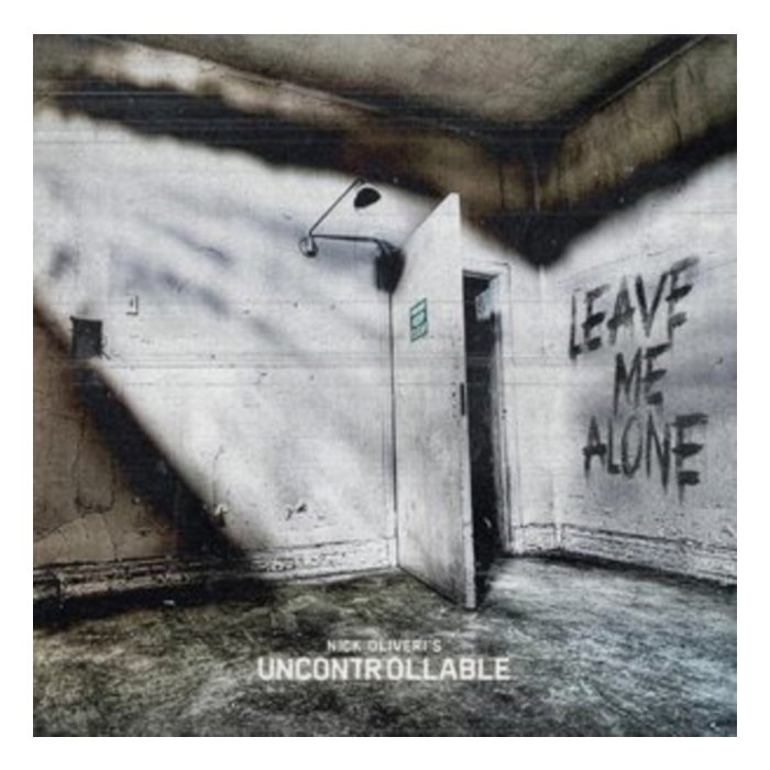 NICK OLIVERI'S UNCONTROLLABLE - LEAVE ME ALONE