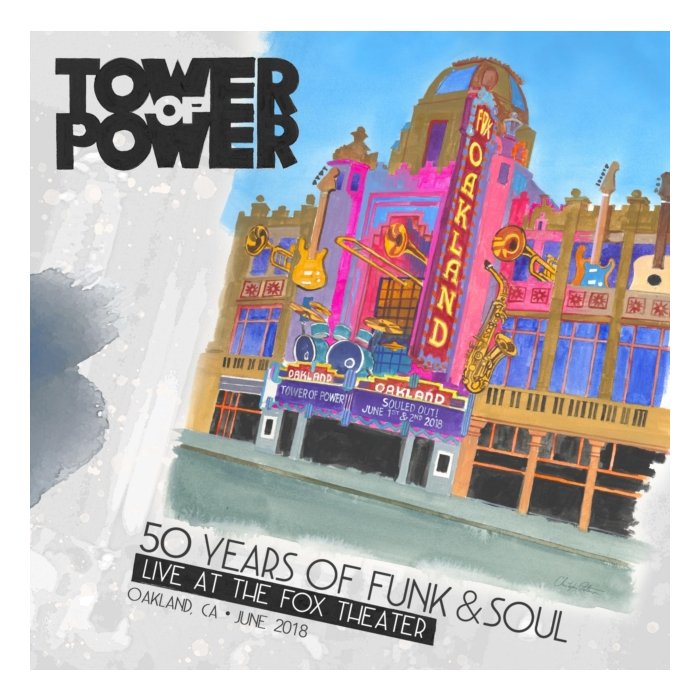 TOWER OF POWER - 50 YEARS OF FUNK & SOUL: LIVE AT THE FOX THEATER - OAKLAND