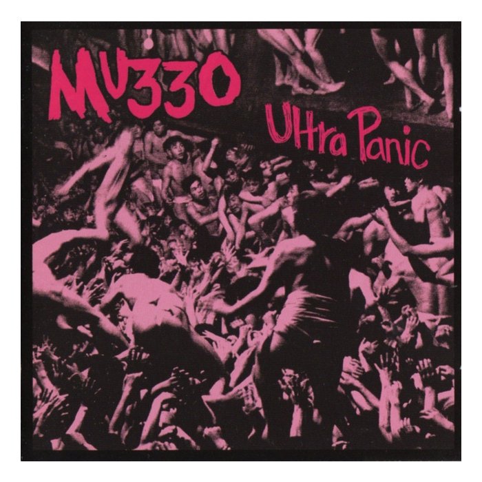 MU330 - ULTRA PANIC