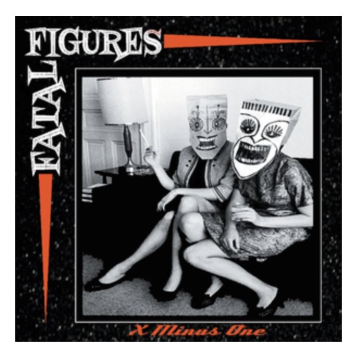 FATAL FIGURES - X MINUS ONE