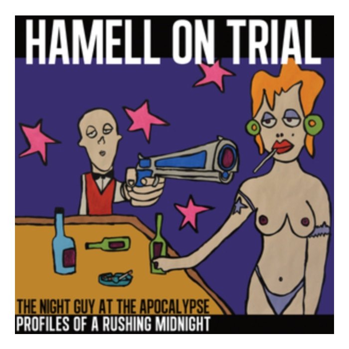 HAMELL ON TRIAL - NIGHT GUY AT APOCALYPSE PROFILES