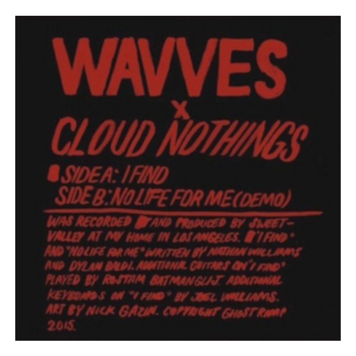 WAVVES / CLOUD NOTHINGS - CLOUD NOTHINGS / WAVVES