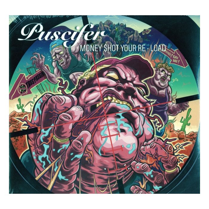 PUSCIFER - MONEY SHOT: YOUR RE LOAD (2LP/GATEFOLD)