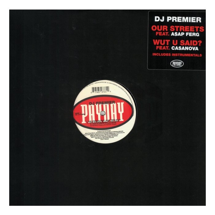 DJ PREMIER - OUR STREETS / WUT U SAID