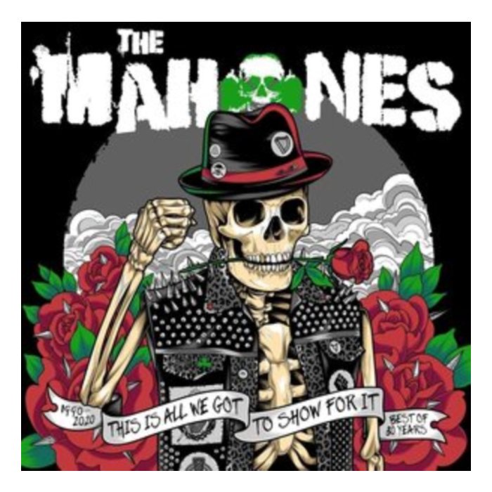 MAHONES - 30 YEARS & THIS IS ALL WE GOT TO SHOW FOR IT (GREEN SMOKEY VINYL/DL)