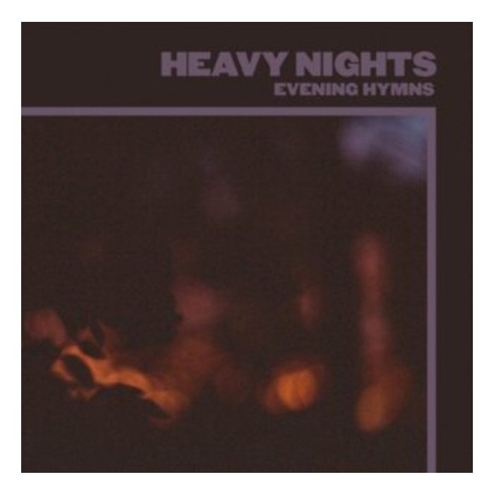 EVENING HYMNS - HEAVY NIGHTS