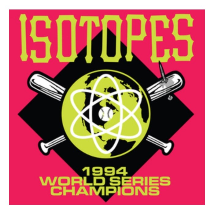 ISOTOPES - 1994 WORLD SERIES CHAMPIONS