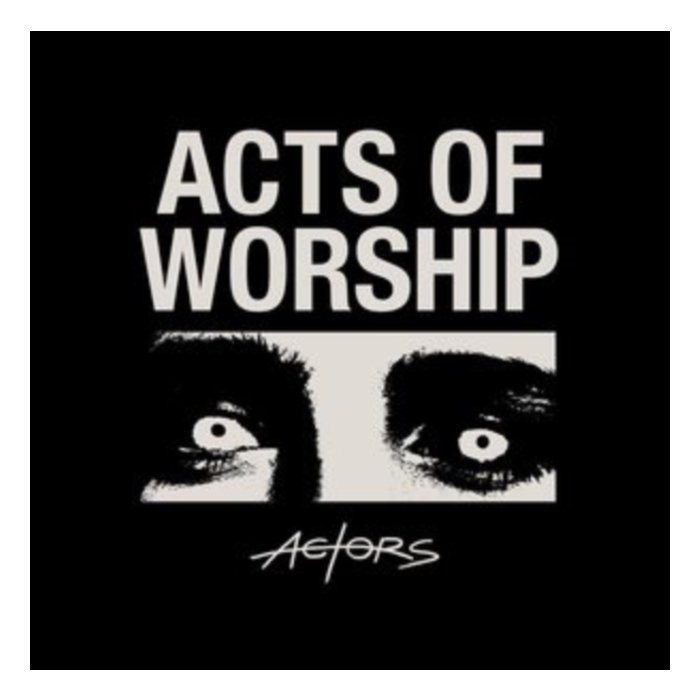 ACTORS - ACTS OF WORSHIP