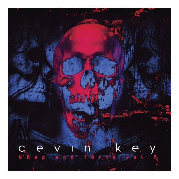 CEVIN KEY - BRAP & FORTH