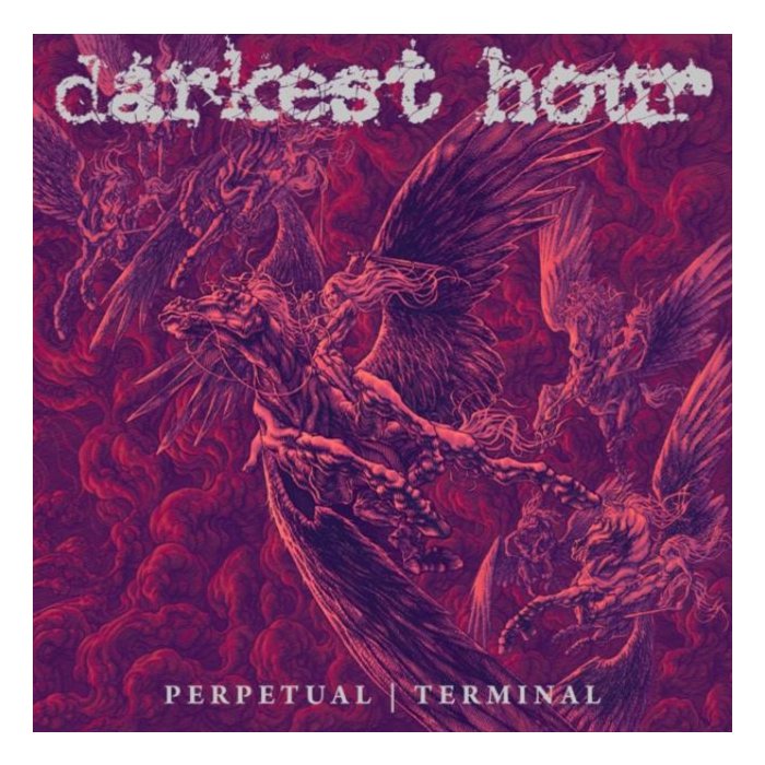 DARKEST HOUR - PERPETUAL/TERMINAL 