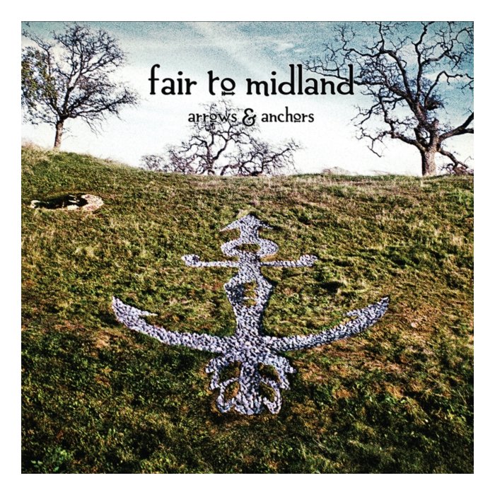 FAIR TO MIDLAND - ARROWS & ANCHORS (I)