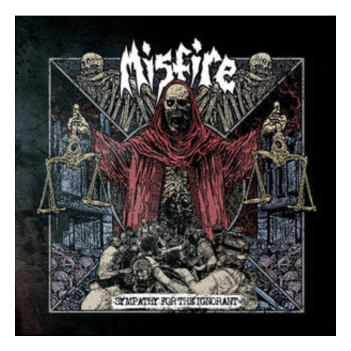 MISFIRE - SYMPATHY FOR THE IGNORANT