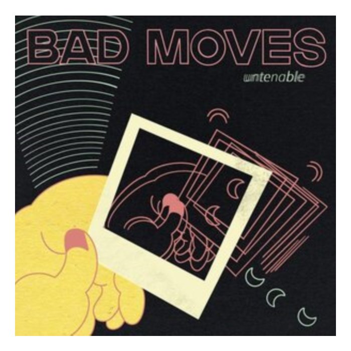 BAD MOVES - UNTENABLE (DL CARD)