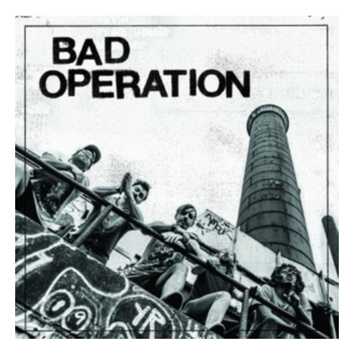 BAD OPERATION - BAD OPERATION