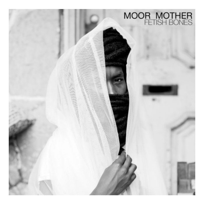 MOOR MOTHER - FETISH BONES (CLEAR VINYL/DL CARD)