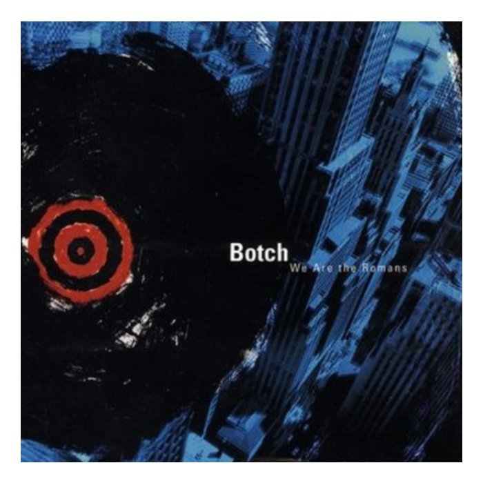 BOTCH - WE ARE THE ROMANS (TRANSPARENT BLUE VINYL/2LP) (I)