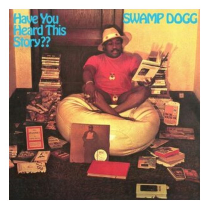 SWAMP DOGG - HAVE YOU HEARD THIS STORY? (BLUE VINYL)