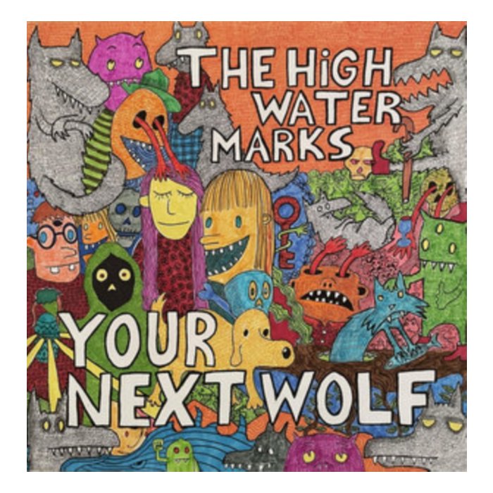 HIGH WATER MARKS - YOUR NEXT WOLF (140G)