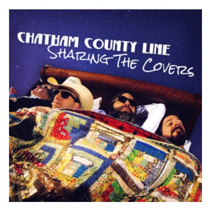 CHATHAM COUNTY LINE - SHARING THE COVERS