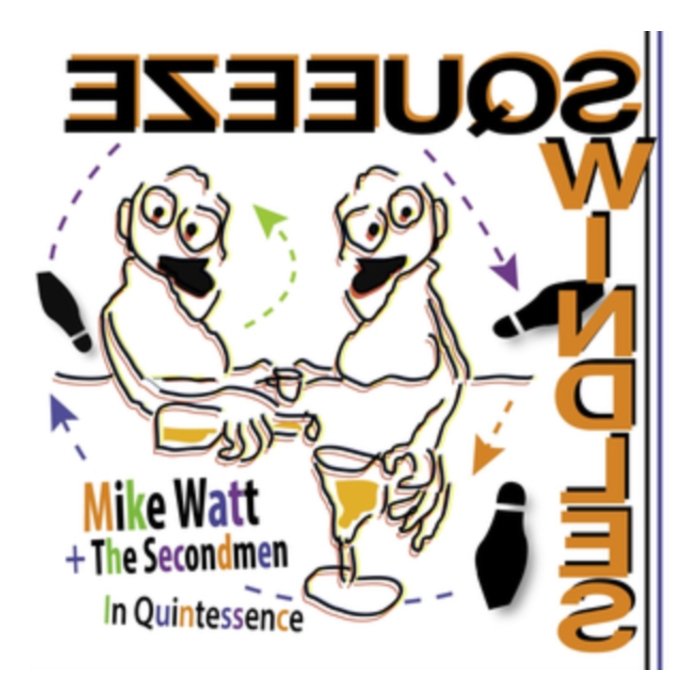 MIKE WATT + THE SECONDMEN - IN QUINTESSENCE (RSD)