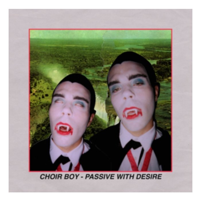 CHOIR BOY - PASSIVE WITH DESIRE