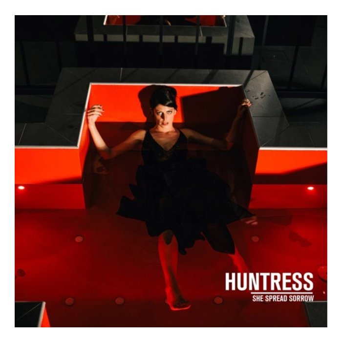 SHE SPREAD SORROW - HUNTRESS