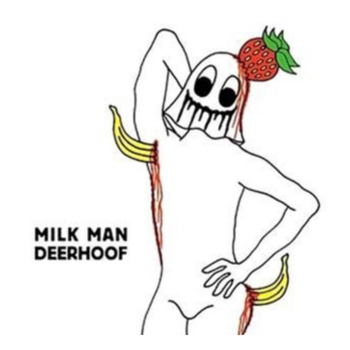 DEERHOOF - MILK MAN