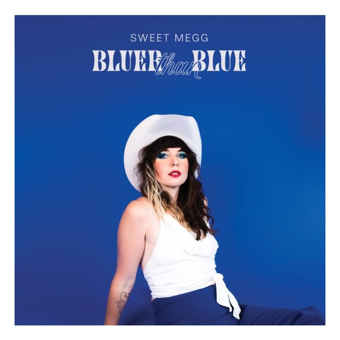 SWEET MEGG - BLUER THAN BLUE