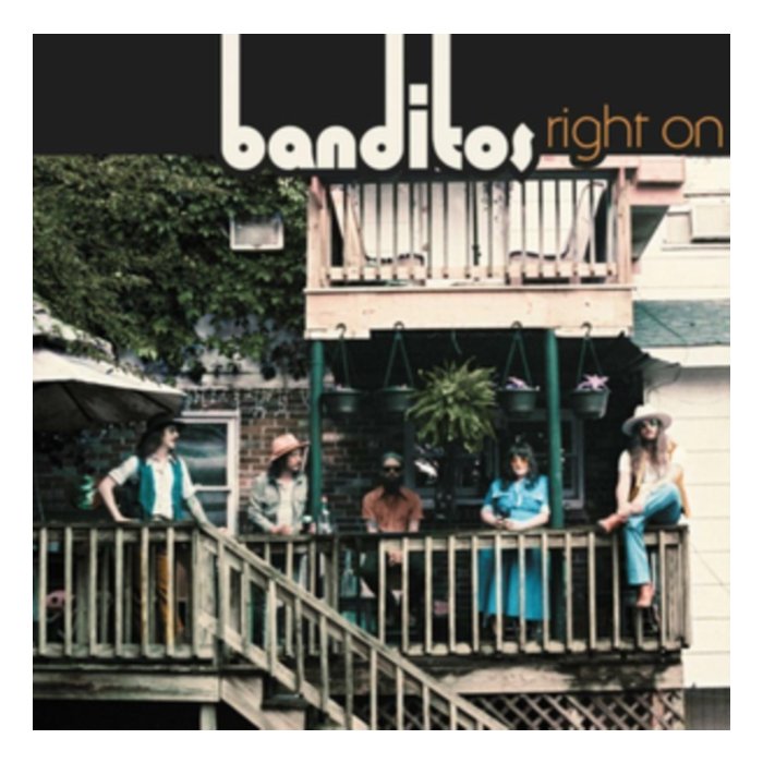 BANDITOS - RIGHT ON