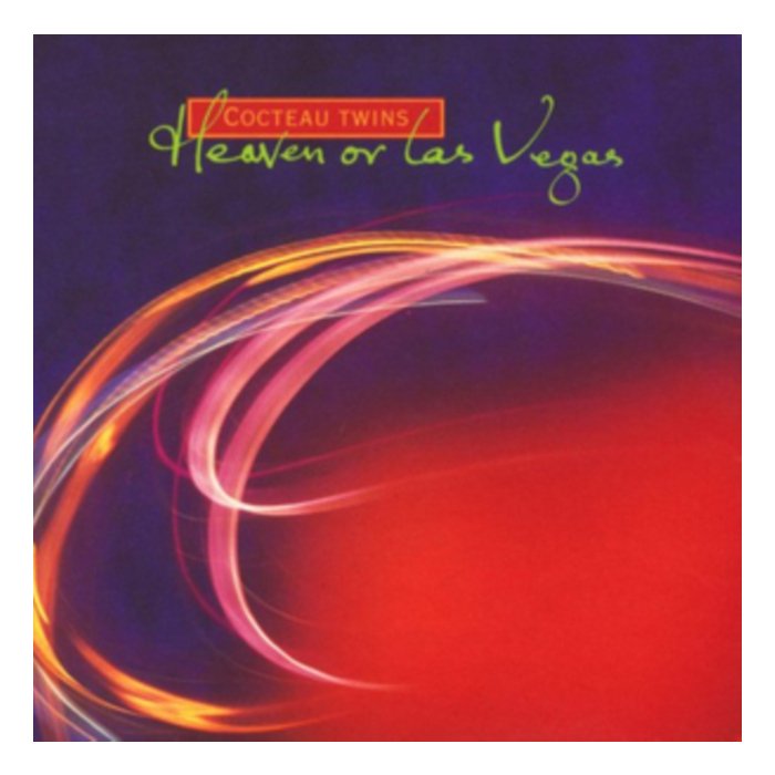 Cocteau Twins - HEAVEN OR LAS VEGAS