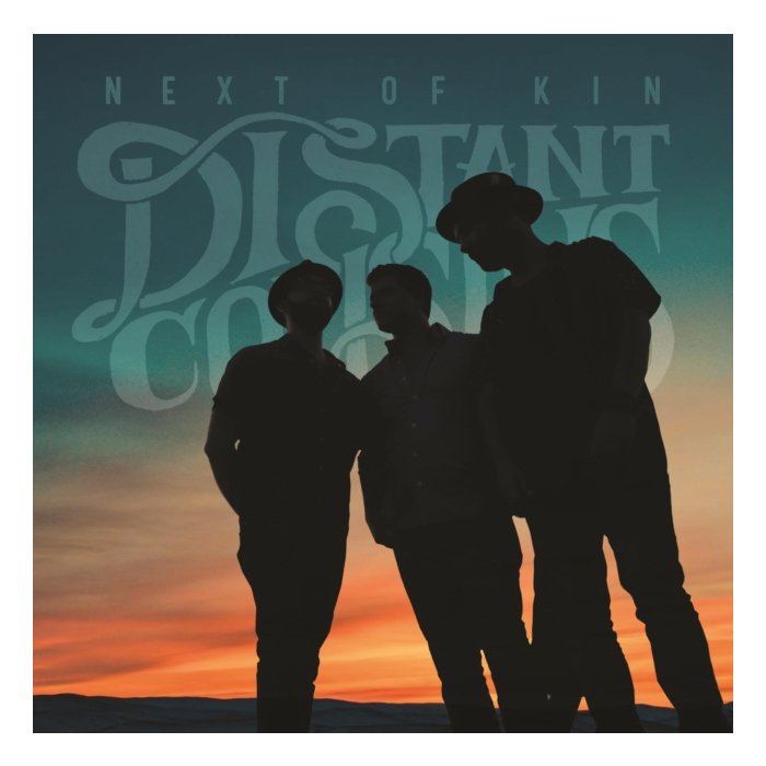 DISTANT COUSINS - NEXT OF KIN