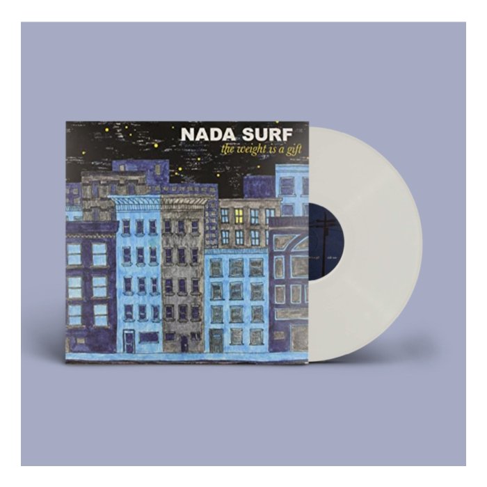 NADA SURF - WEIGHT IS A GIFT (OPAQUE WHITE VINYL) (AMS EXCLUSIVE)