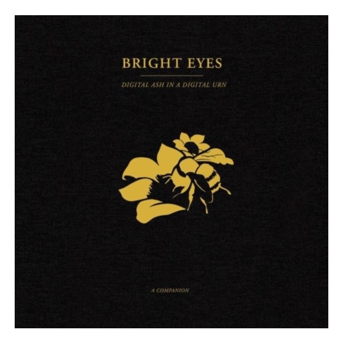 BRIGHT EYES - DIGITAL ASH IN A DIGITAL URN: A COMPANION