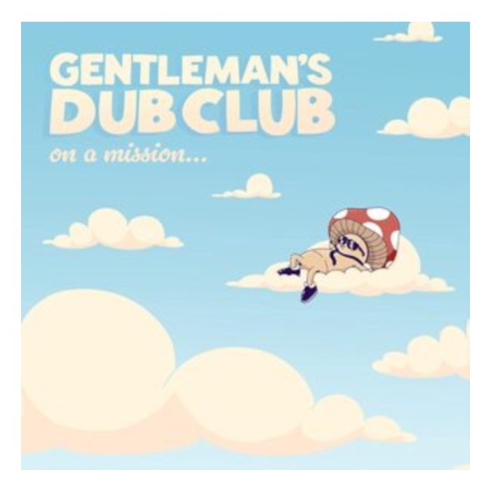 GENTLEMAN'S DUB CLUB - ON A MISSION (MILKY CLEAR COLORED VINYL)