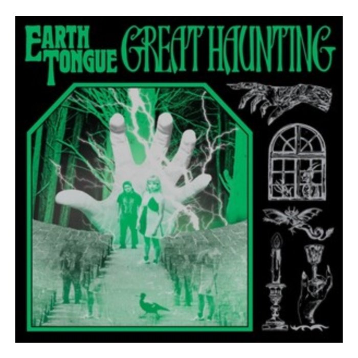 EARTH TONGUE - GREAT HAUNTING