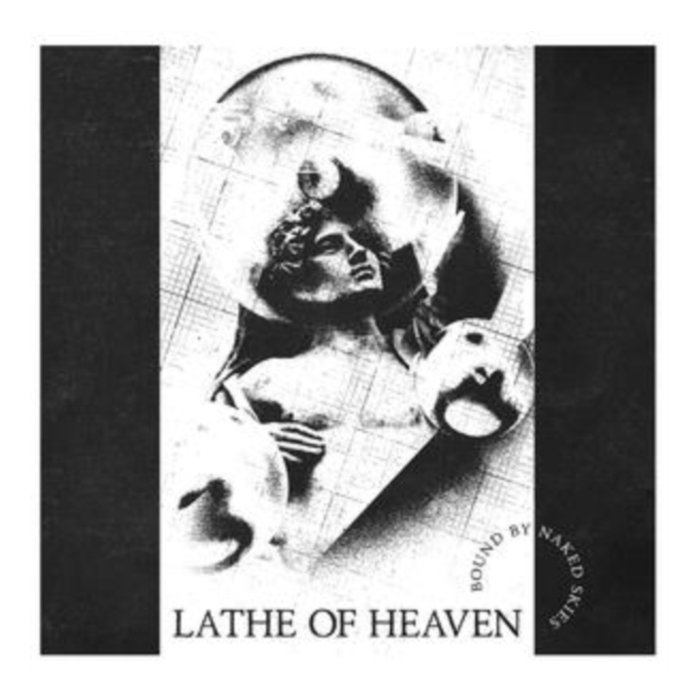 LATHE OF HEAVEN - BOUND BY NAKED SKIES (COLOURED VINYL)