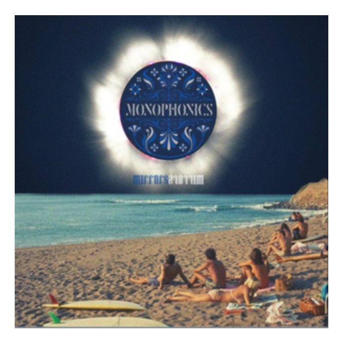 MONOPHONICS - MIRRORS EP