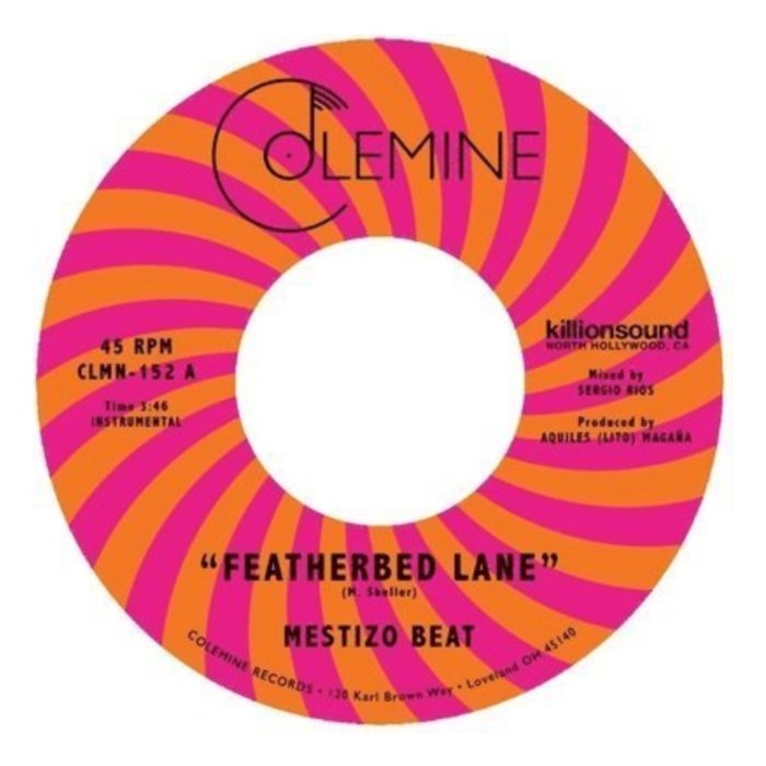 MESTIZO BEAT - FEATHERBED LANE B/W HANDCUFFED TO THE SHOVEL