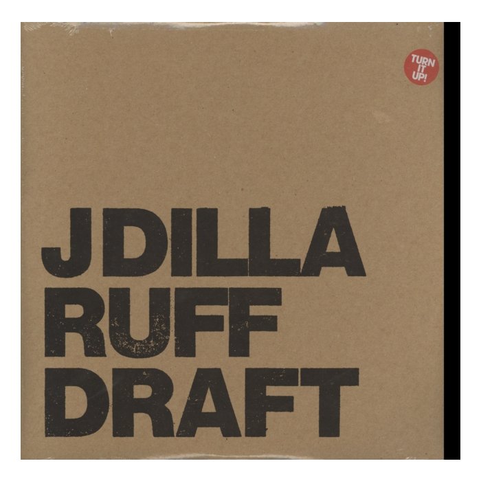 J DILLA - RUFF DRAFT