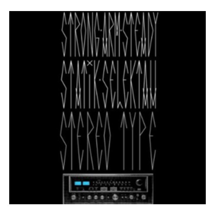 STRONG ARM STEADY & STATIK SELEKTAH - STEREOTYPE (2LP/DL CARD)