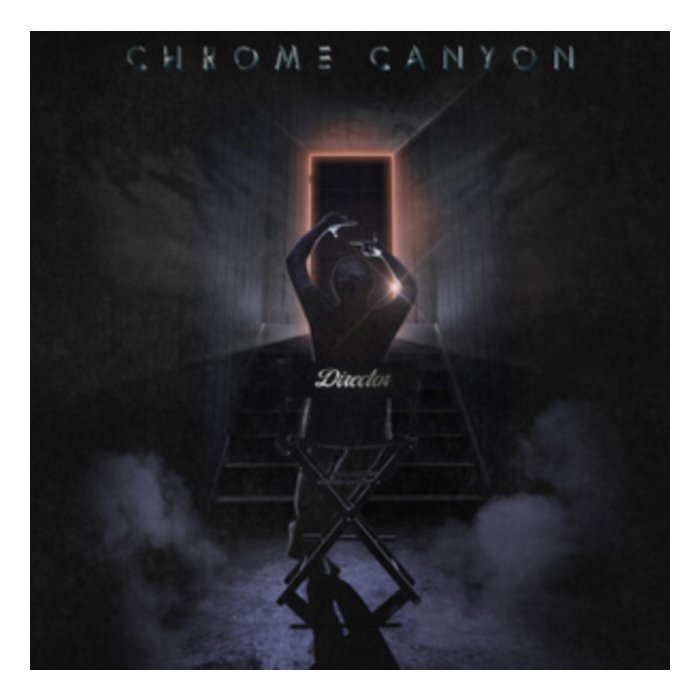 CHROME CANYON - DIRECTOR