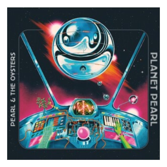 PEARL & THE OYSTERS - PLANET PEARL (SPACE WARP SPLATTER VINYL) (I)