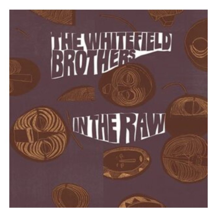 WHITEFILED BROTHERS - IN THE RAW