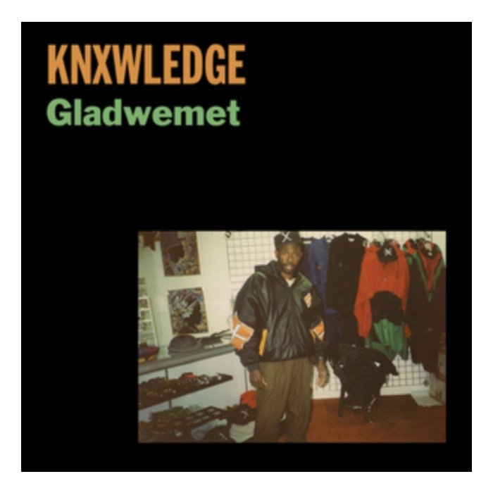 KNXWLEDGE - GLADWEMET