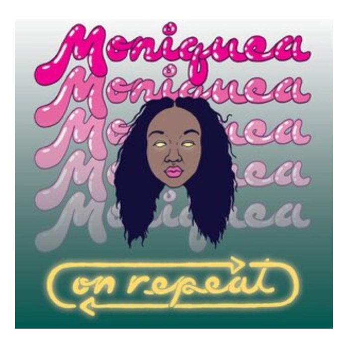 MONIQUEA - ON REPEAT