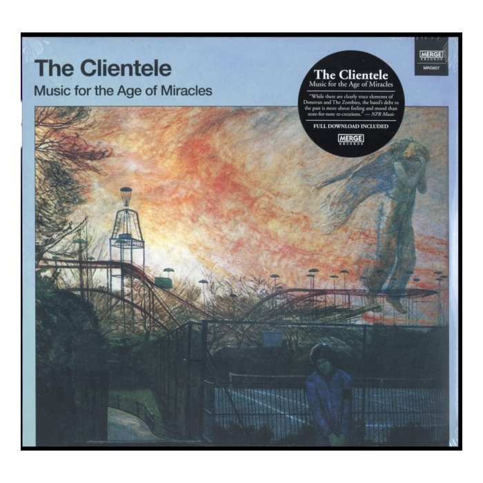 CLIENTELE - MUSIC FOR THE AGE OF MIRACLES